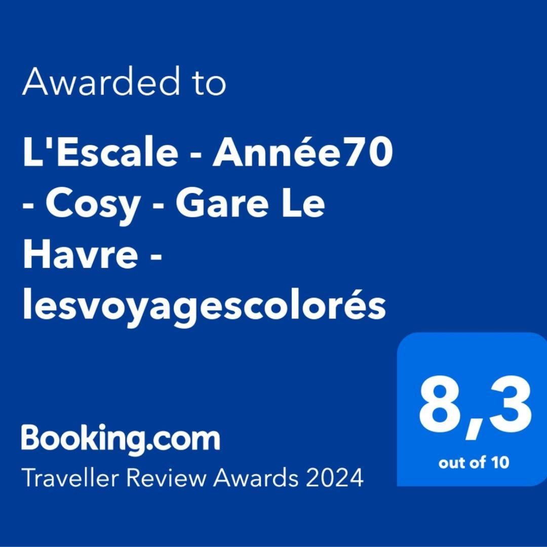 L'Escale - Annee70 - Retro - Face A La Gare Le Havre - Lesvoyagescolores 外观 照片
